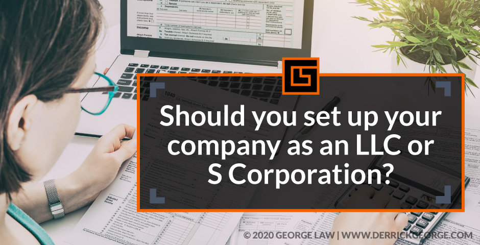 should you set up your company as an llc or s corporation blog img